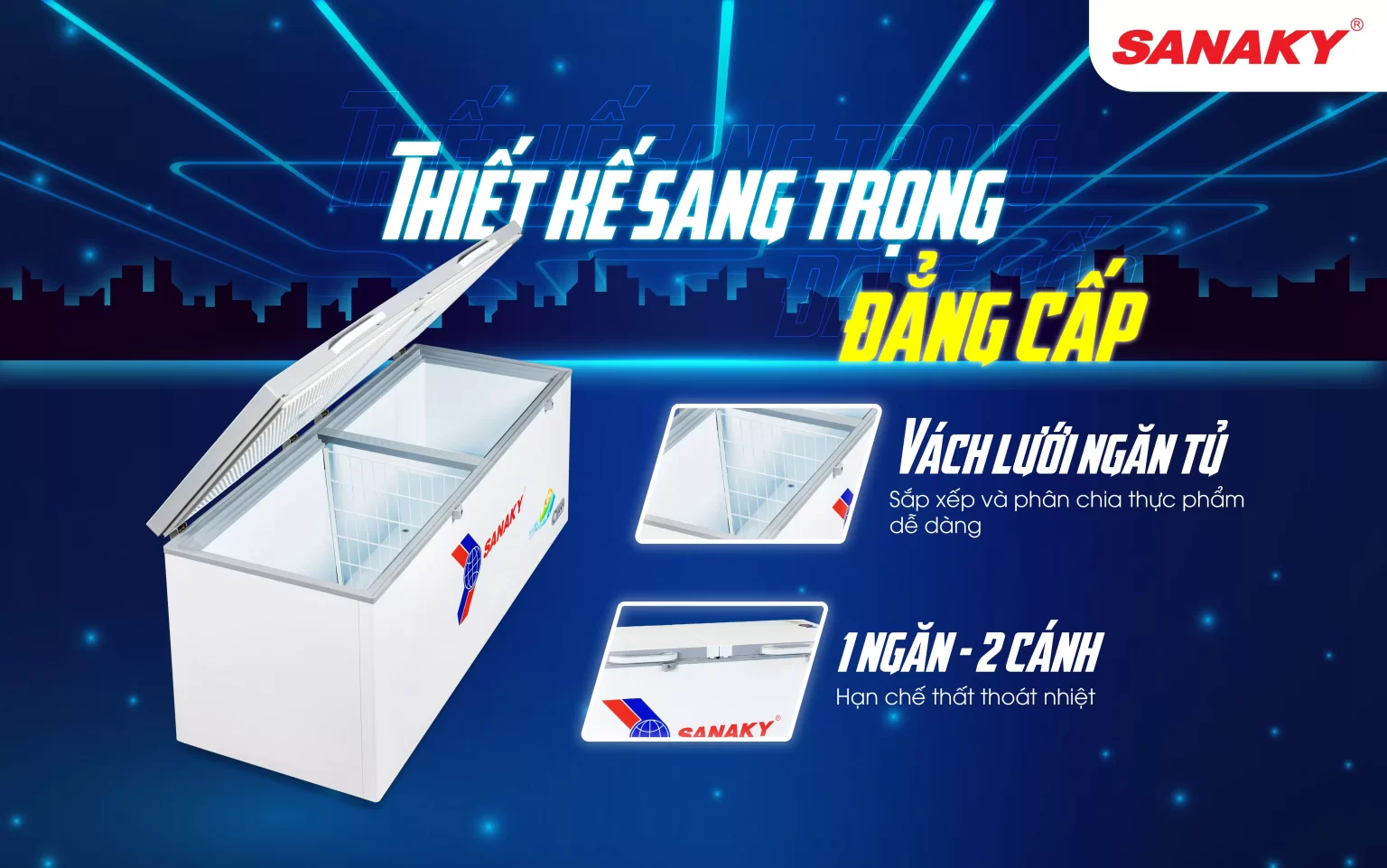 Tủ đông Sanaky VH-5699HYK - Thiết kế tủ đông sang trọng đẳng cấp